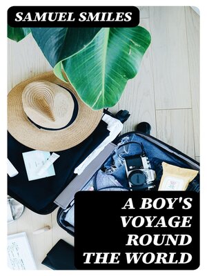 cover image of A Boy's Voyage Round the World
